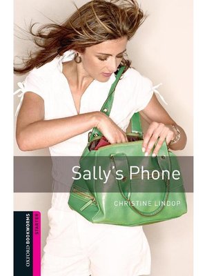 cover image of Sally's Phone  (Oxford Bookworms Series Starter)